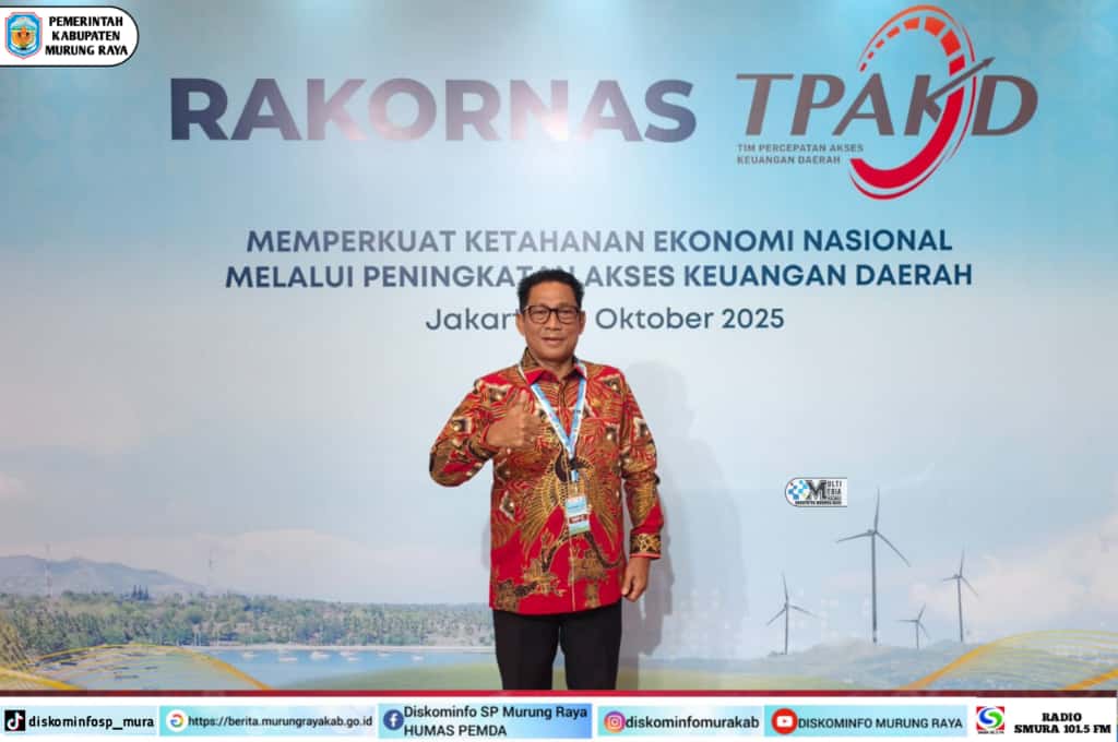 Bupati Hadiri Rakornas TPAKD. Dorong Percepatan Akses Keuangan Daerah