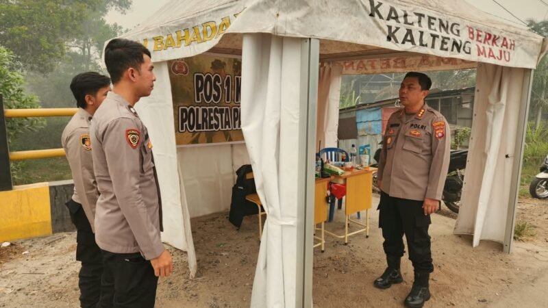 Pastikan Berjalan Lancar dan Optimal, Kapolresta Palangka Raya Cek Kondisi Pos Pam Karhutla